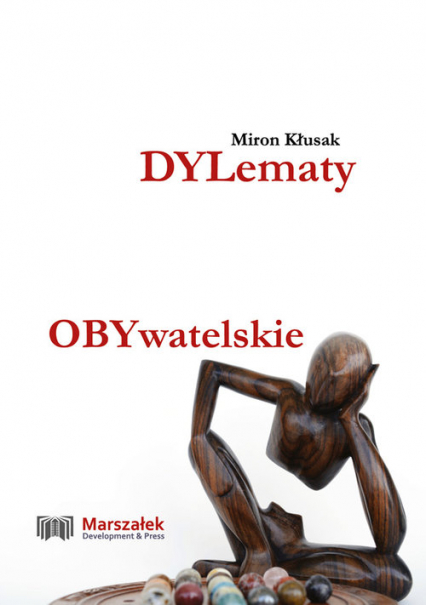 Dylematy obywatelskie - Miron Kłusak | okładka