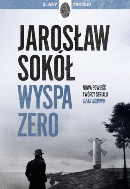 Wyspa zero - Jarosław Sokół | okładka