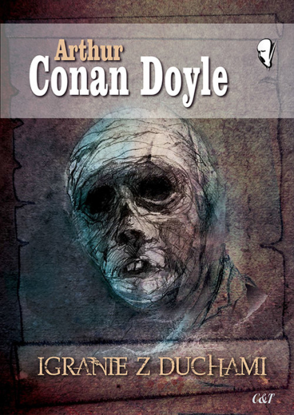 Igranie z duchami - Arthur Conan Doyle | okładka