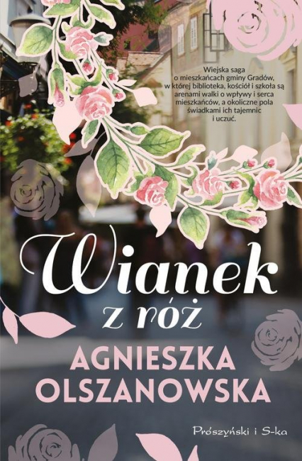 Wianek z róż - Agnieszka Olszanowska | okładka