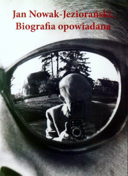 Jan Nowak-Jeziorański Biografia opowiadana -  | okładka