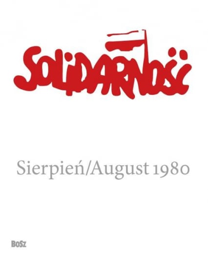 Solidarność Sierpień 1980 -  | okładka