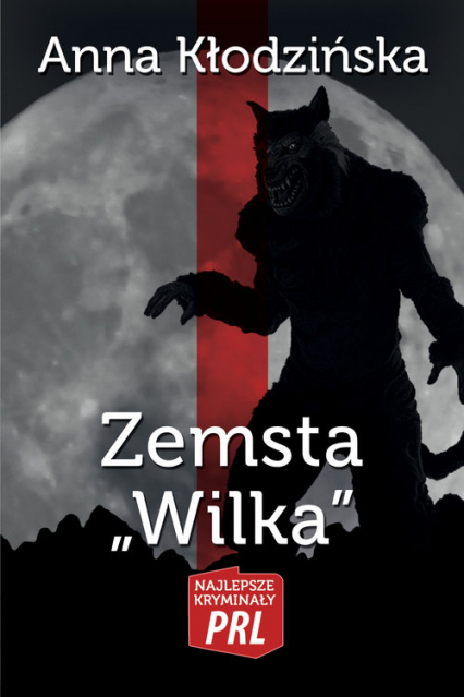 Zemsta Wilka - Anna Kłodzinska | okładka