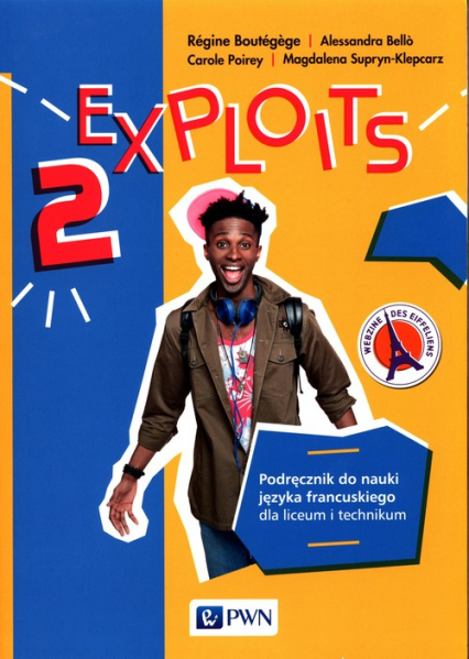 Exploits 2 Podręcznik do nauki języka francuskiego Liceum technikum - Boutege Regine | okładka