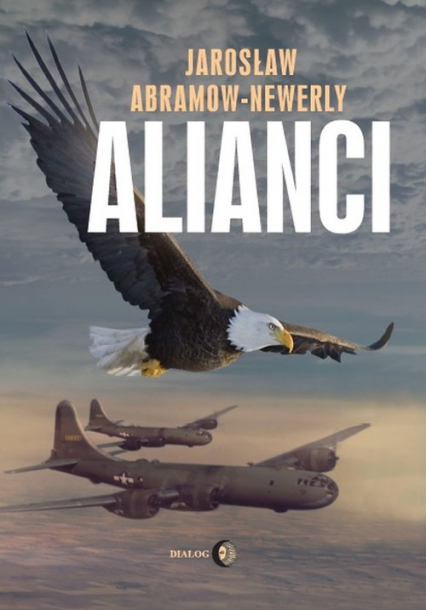 Alianci - Jarosław Abramow-Newerly | okładka