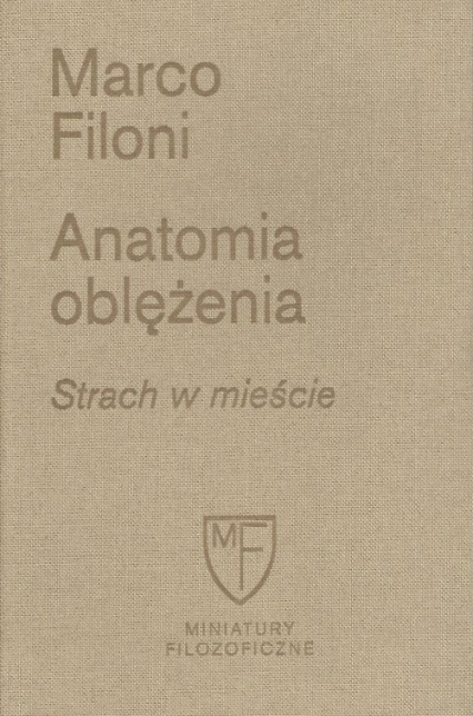 Anatomia oblężenia Strach w mieście - Marco Filoni | okładka