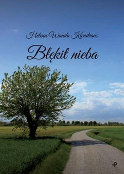 Błękit nieba - Kwadrans Helena Wanda | okładka