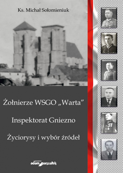 Żołnierze WSGO Warta - Michał Sołomieniuk | okładka