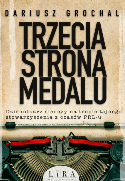 Trzecia strona medalu - Dariusz Grochal | okładka