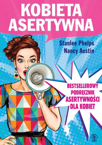 Kobieta asertywna - Austin Nancy, Phelps Stanlee | okładka