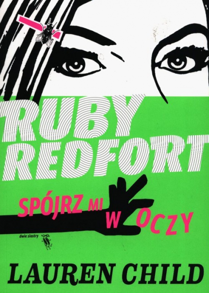 Ruby Redfort Spójrz mi w oczy - Lauren Child | okładka