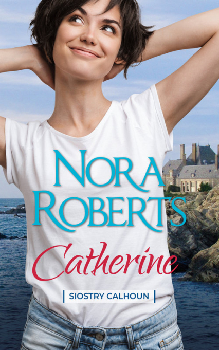 Catherine - Nora Roberts | okładka