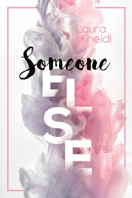 Someone else - Kneidl Laura | okładka