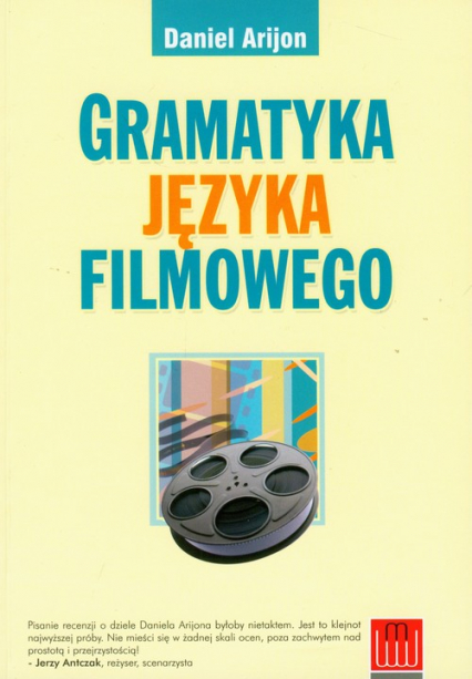 Gramatyka języka filmowego - Daniel Arijon | okładka