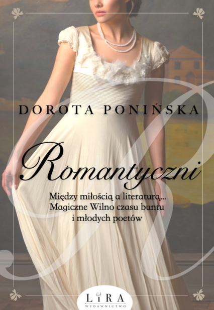 Romantyczni - Dorota Ponińska | okładka
