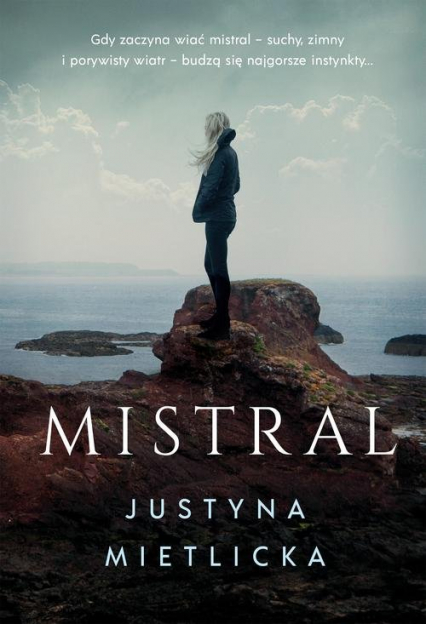 Mistral - Justyna Mietlicka | okładka