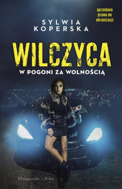 Wilczyca W pogoni za wolnością - Sylwia Koperska | okładka