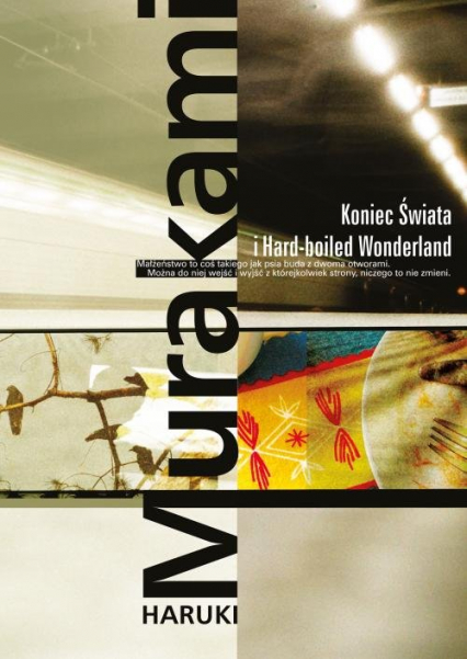 Koniec Świata i Hard-boliled Wonderland - Haruki Murakami | okładka