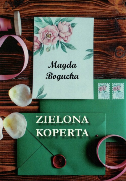 Zielona koperta - Magda Bogucka | okładka