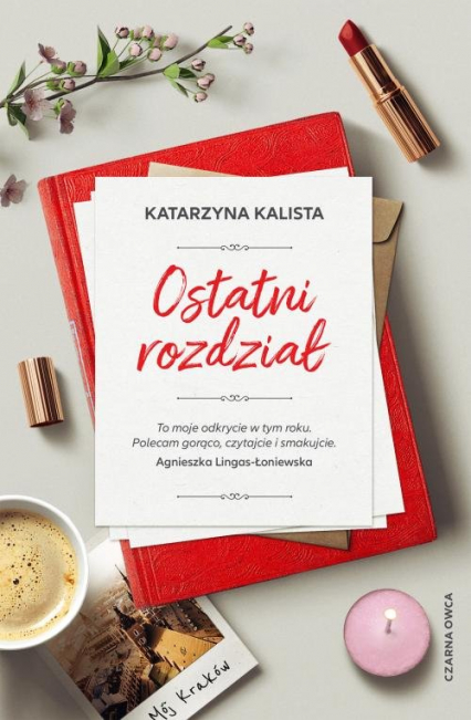 Ostatni rozdział - Katarzyna Kalista | okładka