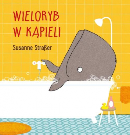 Wieloryb w kąpieli - Susanne Straber | okładka