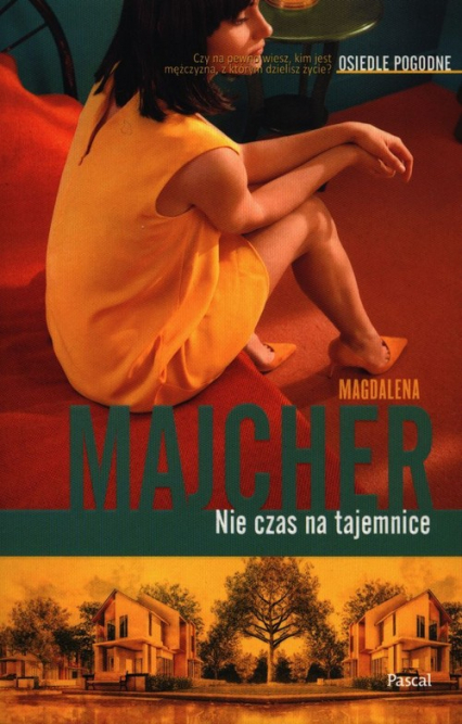 Nie czas na tajemnice Osiedle pogodne - Magdalena Majcher | okładka