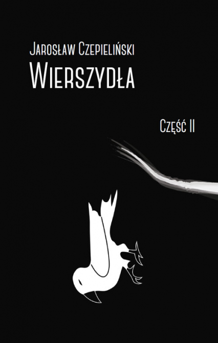 Wierszydła Część 2 - Jarosław Czepieliński | okładka