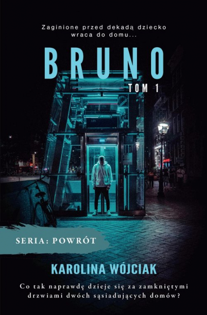 Bruno Tom 1 - Karolina Wójciak | okładka