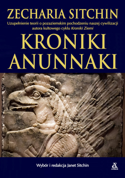 Kroniki Anunnaki - Zecharia Sitchin | okładka