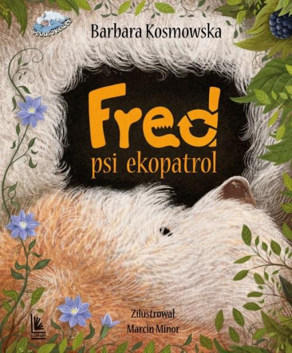 Fred, psi eko patrol - Barbara Kosmowska | okładka