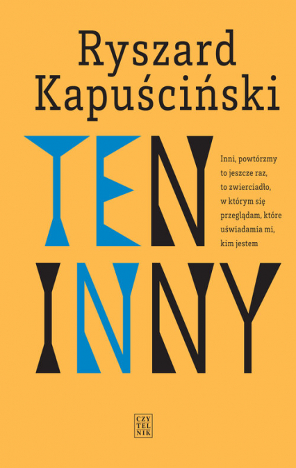 Ten Inny - Ryszard Kapuściński | okładka