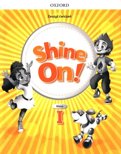 Shine On! 1 Zeszyt ćwiczeń Szkoła podstawowa -  | okładka
