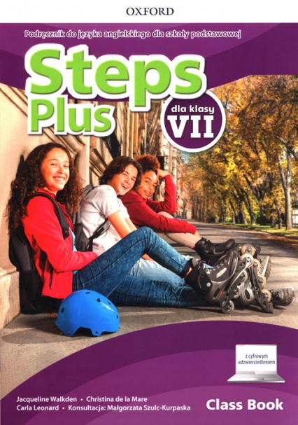 Steps Plus 7 Podręcznik z cyfrowym odzwierciedleniem Szkoła podstawowa - Carla Leonard, Walkden Jacqueline | okładka