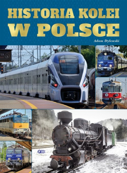 Historia kolei w Polsce - Adam Dylewski | okładka