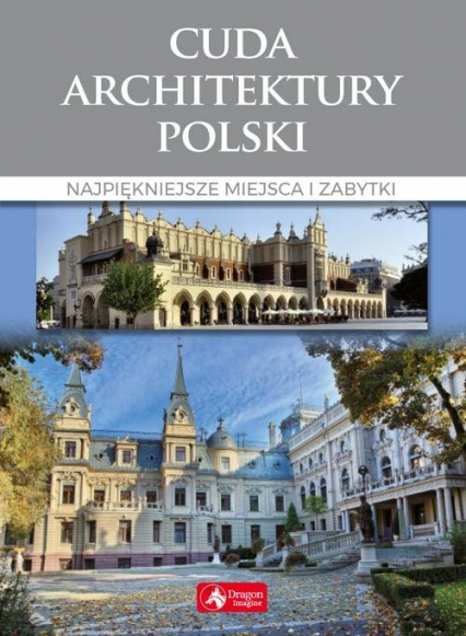 Cuda architektury Polski - Adamska Monika, Siewak-Sojka Zofia | okładka