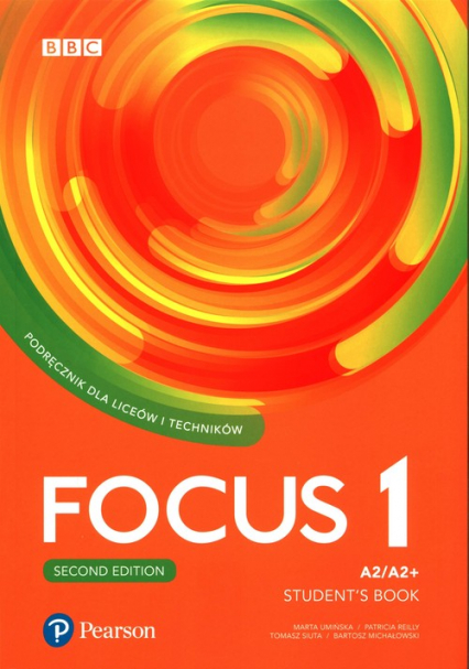 Focus Second Edition 1 Student Book + Digital Resource + Ebook Liceum technikum Poziom A2/A2+ -  | okładka