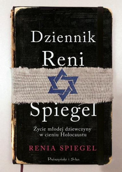 Dziennik Reni Spiegel Życie młodej dziewczyny w cieniu Holokaustu - Renia Spiegel | okładka