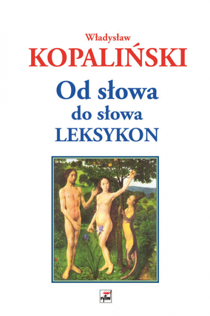 Od słowa do słowa Leksykon - Władysław Kopaliński | okładka