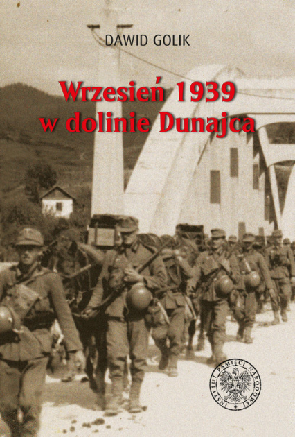 Wrzesień 1939 w dolinie Dunajca - Dawid Golik | okładka