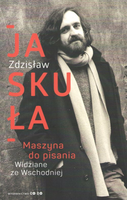 Maszyna do pisania - Zdzisław Jaskuła | okładka