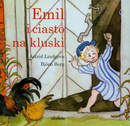 Emil i ciasto na kluski - Astrid Lindgren, Bjorn Berg | okładka