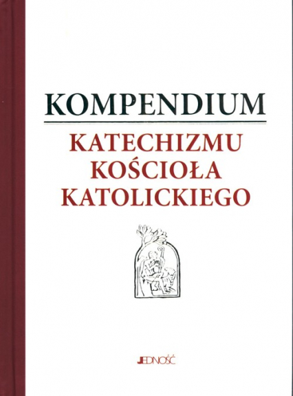 Kompendium Katechizmu Kościoła Katolickiego Pamiątka bierzmowania -  | okładka