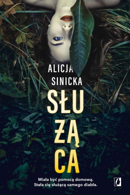 Służąca - Alicja Sinicka | okładka