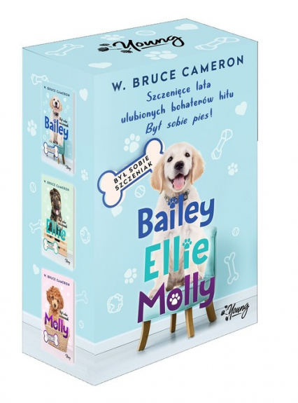 Był sobie szczeniak Bailey / Ellie / Molly Pakiet - W. Bruce Cameron | okładka