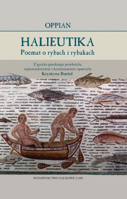 Oppian Halieutika Poemat o rybach i rybakach - Oppian | okładka