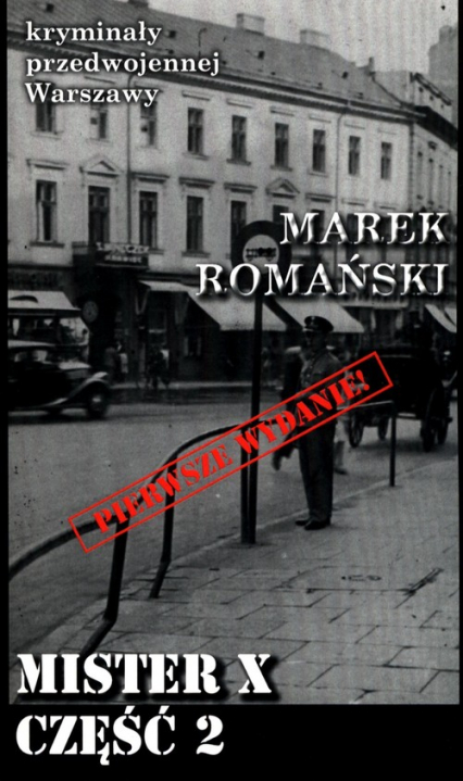 Mister X Część 2 - Marek Romański | okładka