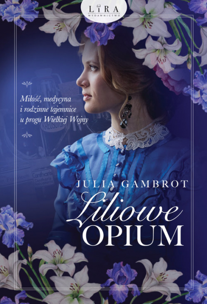 Liliowe opium Wielkie Litery - Julia Gambrot | okładka