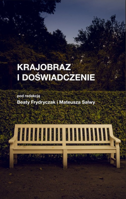 Krajobraz i doświadczenie - Beata Frydryczak | okładka
