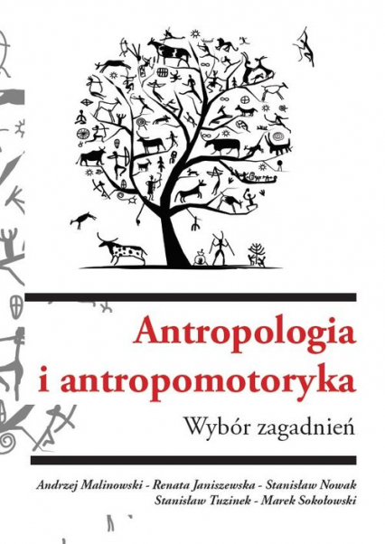 Antropologia i antropomotoryka. Wybór zagadnień - zbiorowy | okładka