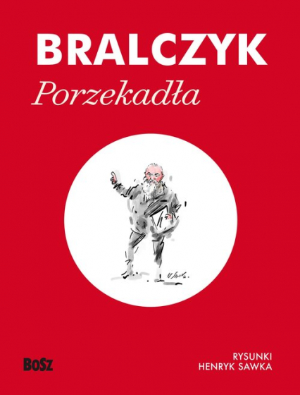 Porzekadła - Jerzy Bralczyk | okładka